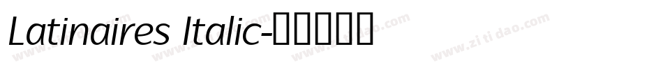 Latinaires Italic字体转换
